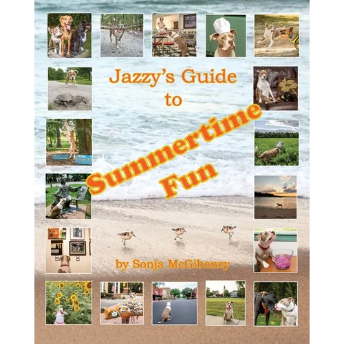 Jazzy's Guide to Summertime Fun