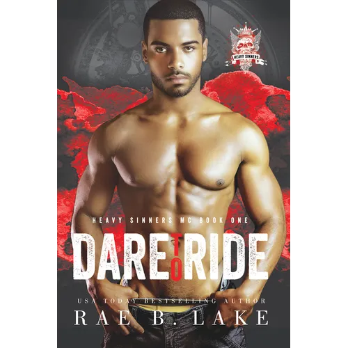 Heavy Sinners MC: Dare to Ride