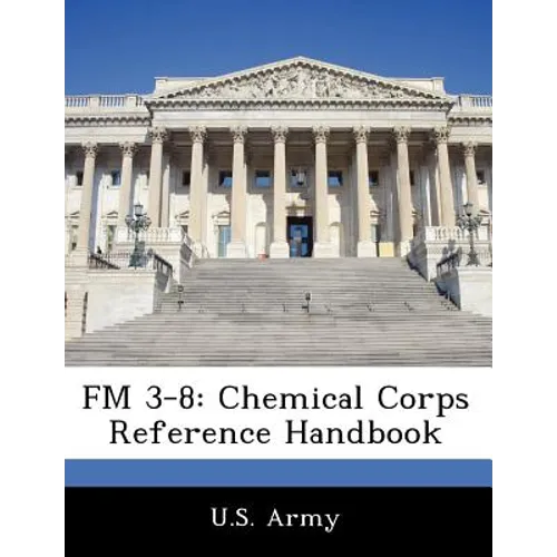 FM 3-8: Chemical Corps Reference Handbook
