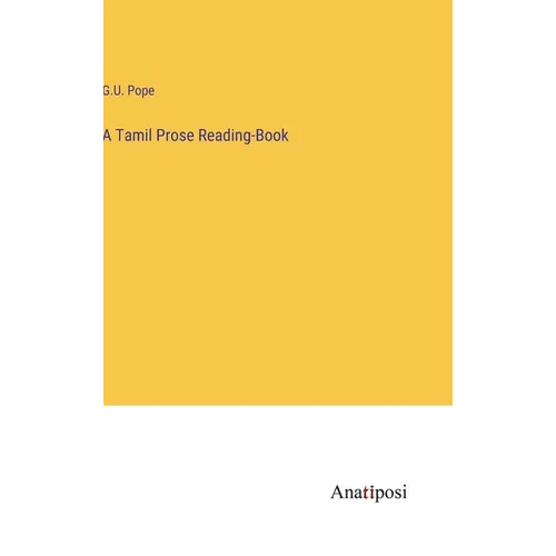 A Tamil Prose Reading-Book