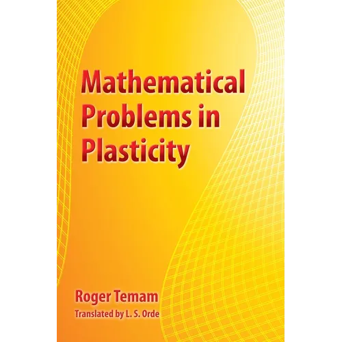 Mathematical Problems in Plasticity
