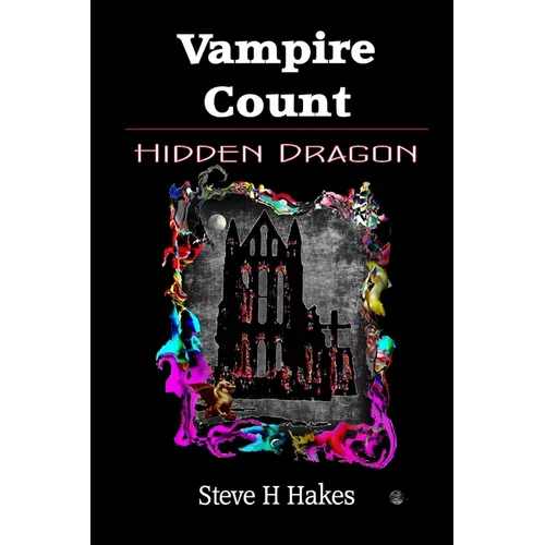 Vampire Count: Hidden Dragon