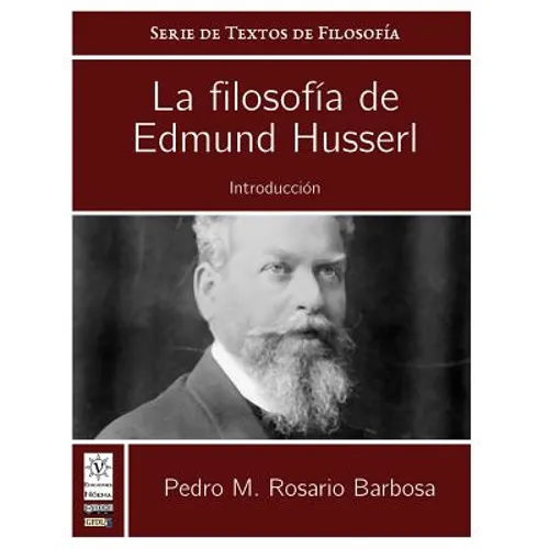 La filosofia de Edmund Husserl: Introduccion