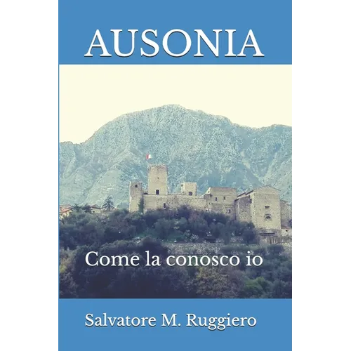 Ausonia: Come la conosco io