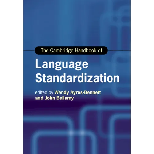 The Cambridge Handbook of Language Standardization