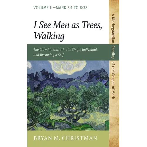 I See Men as Trees, Walking