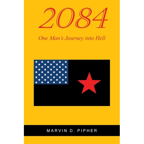 2084: One Man's Journey into Hell