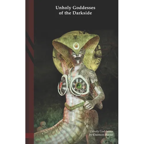 Unholy Goddesses of the Darkside: Black Edition