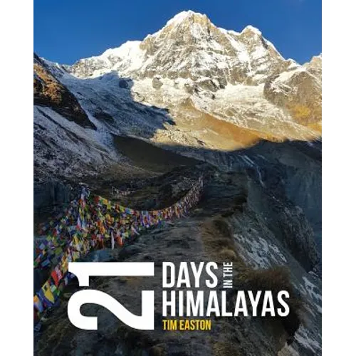 Twenty-one days in the Himalayas