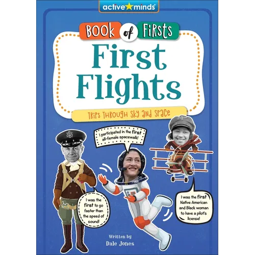 First Flights: Trips Through Sky and Space