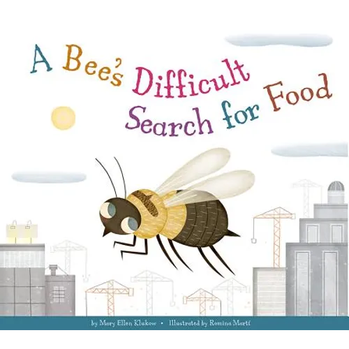 A Bee's Difficult Search for Food