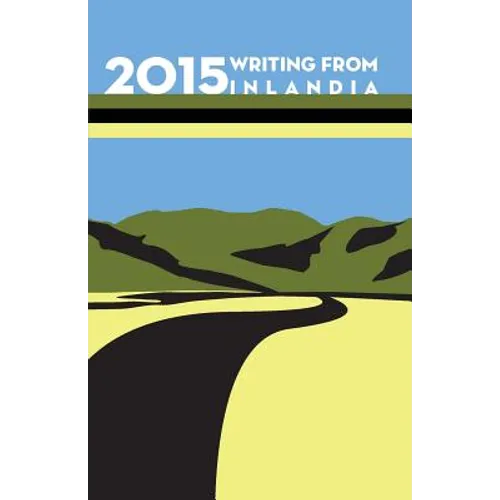 2015 Writing from Inlandia