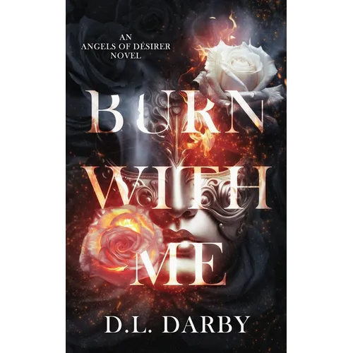 Burn With Me