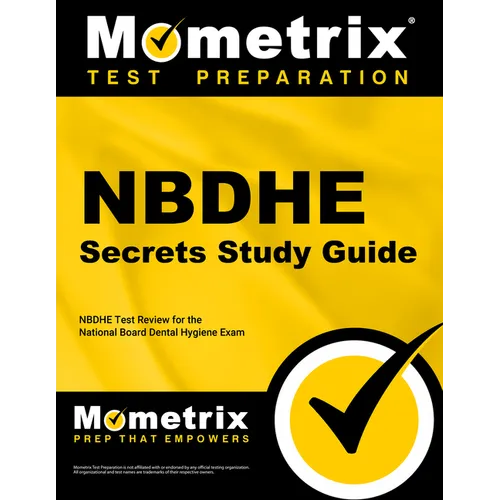 Nbdhe Secrets Study Guide: Nbdhe Test Review for the National Board Dental Hygiene Exam