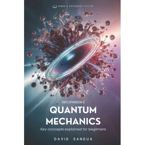Deciphering Quantum Mechanics