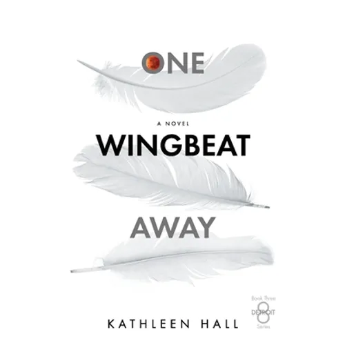 One Wingbeat Away