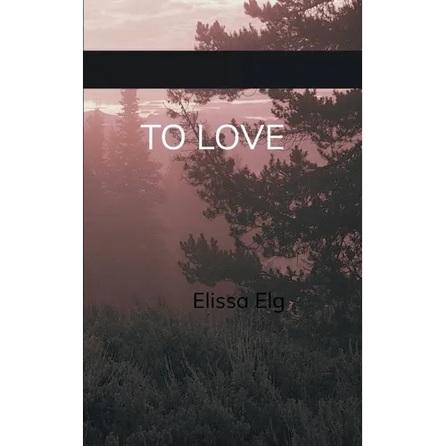 To Love