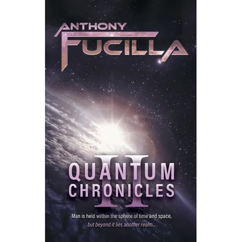 Quantum Chronicles 2