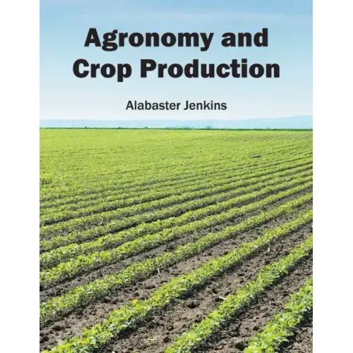 Agronomy and Crop Production