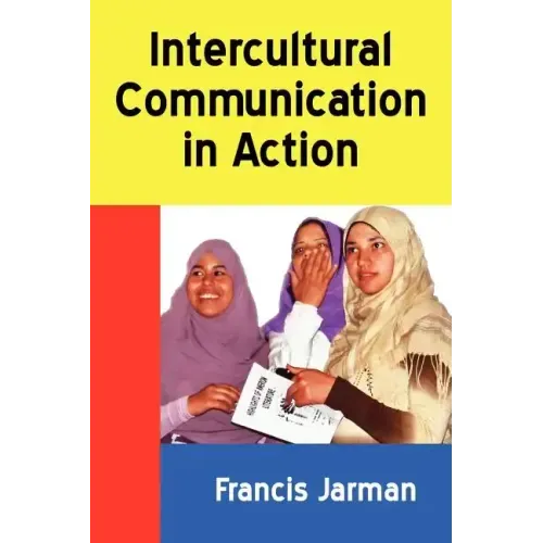 Intercultural Communication in Action