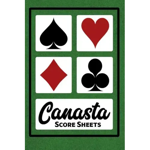Canasta Score Sheets: 100 Sheets - 6" x 9" - Canasta Score Book