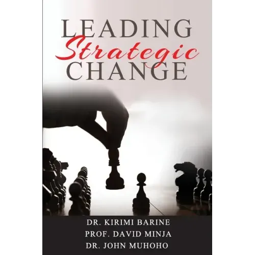 Leading Strategic Change
