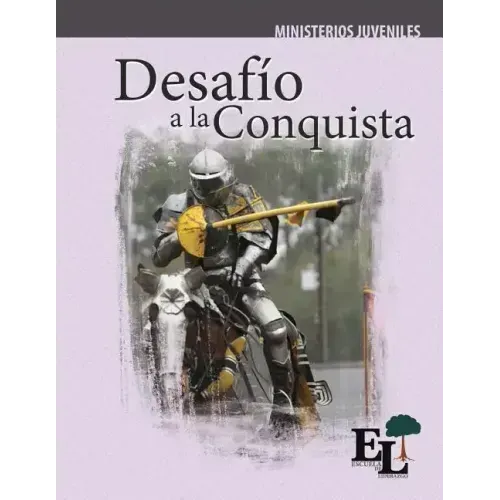 Desafío a la Conquista: Escuela de Liderazgo: Especialidad Ministerio Juvenil