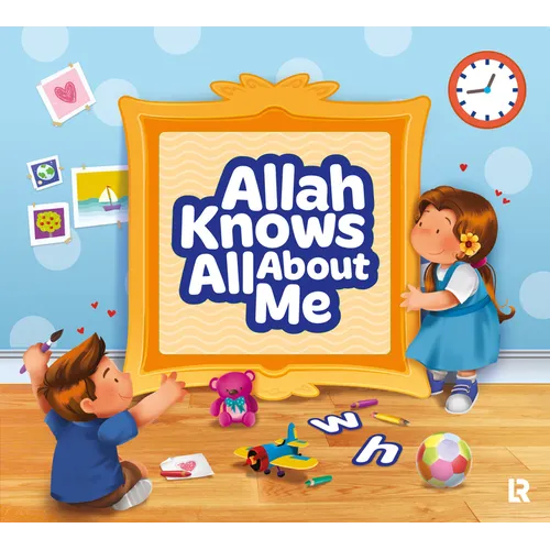 Allah Knows All about Me