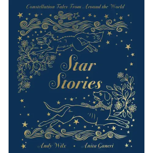Star Stories: Constellation Tales from Around the World