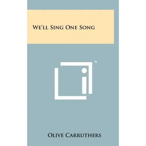 We'll Sing One Song