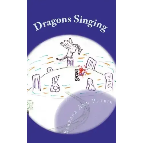 Dragons Singing: The return of the dragons