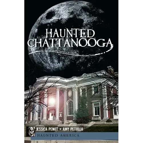 Haunted Chattanooga