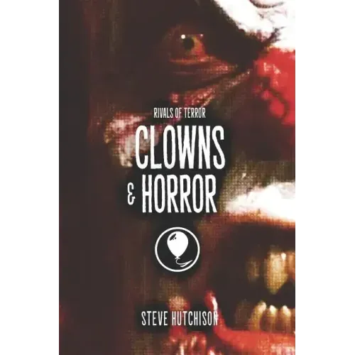 Clowns & Horror
