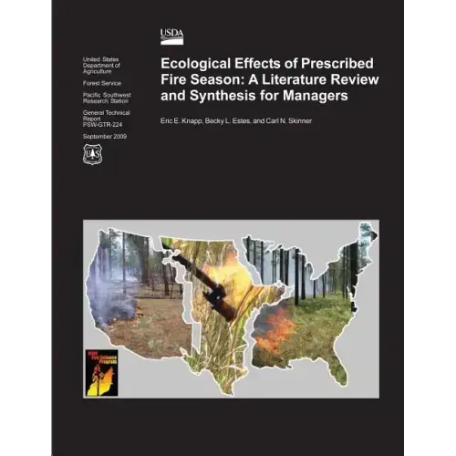 Ecological Effects of Prescribed Fire Season: A Literature Review and Synthesis for Managers