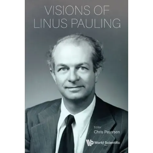 Visions of Linus Pauling