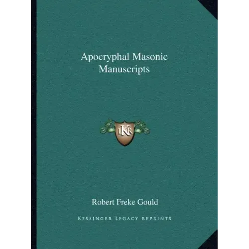 Apocryphal Masonic Manuscripts