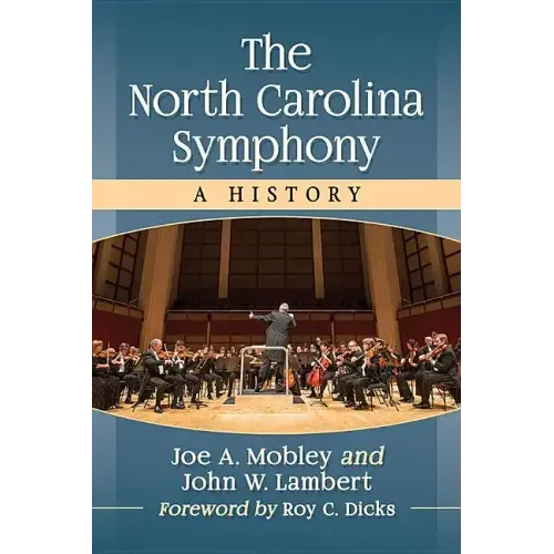 The North Carolina Symphony: A History