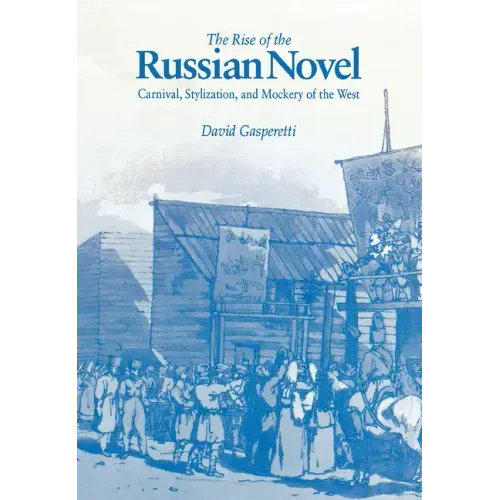The Rise of the Russian Novel