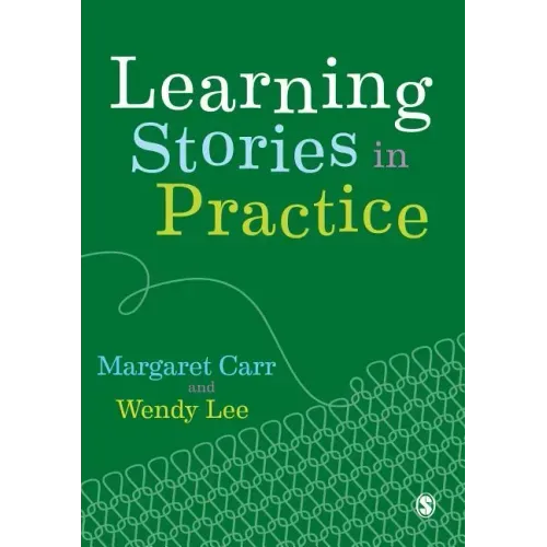 Learning Stories in Practice