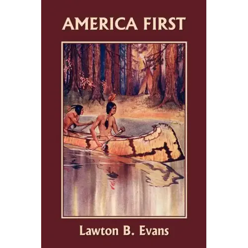 America First (Yesterday's Classics)
