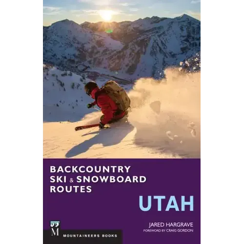 Backcountry Ski & Snowboard Routes: Utah