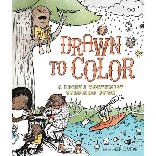 Drawn to Color: A Pacific Northwest Coloring Book