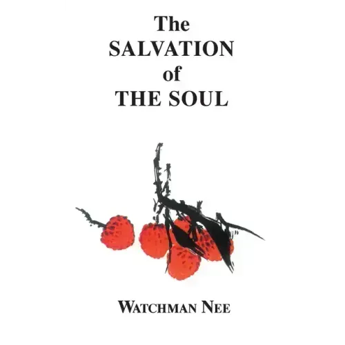 The Salvation of the Soul