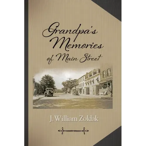 Grandpa's Memories of Main Street