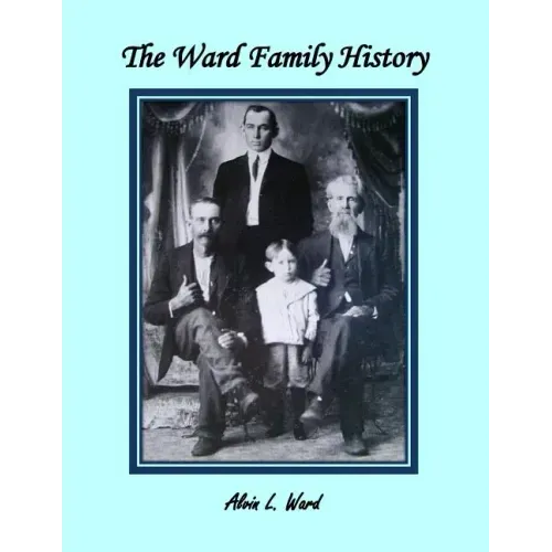 The Ward Family History