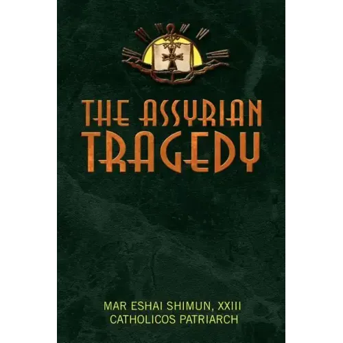The Assyrian Tragedy