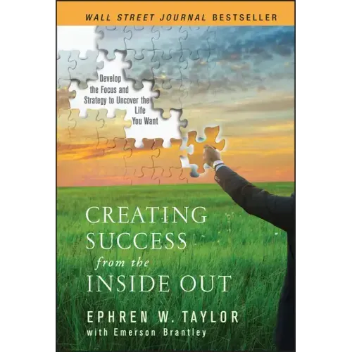 Creating Success from the Inside Out