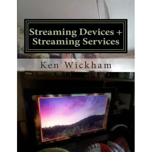 Streaming Devices + Streaming Services: Reviews, comparisons, and step-by-step instructions