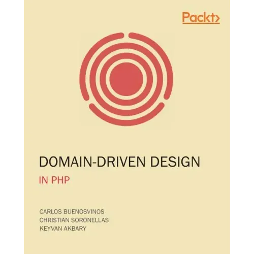 Domain-Driven Design in PHP: A Highly Practical Guide