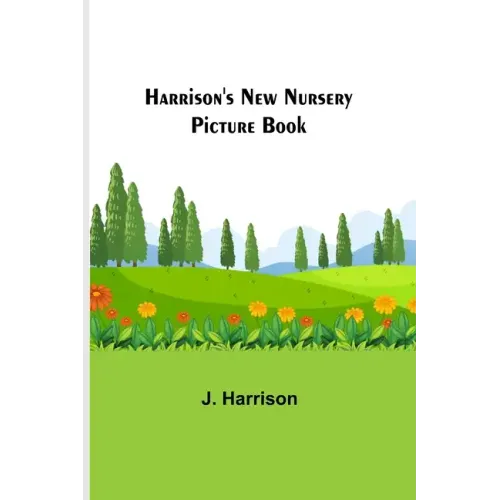 Harrison's New Nursery Picture Book